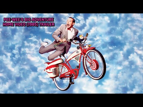 Pee-Wee’s Big Adventure (1985) Home Video Trailer
