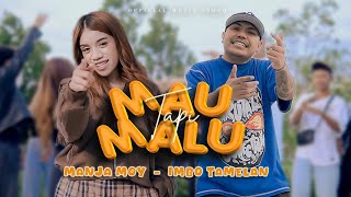 Download lagu MAU TAPI MALU - MANJA MOOY & IMBO TAMELAN mp3