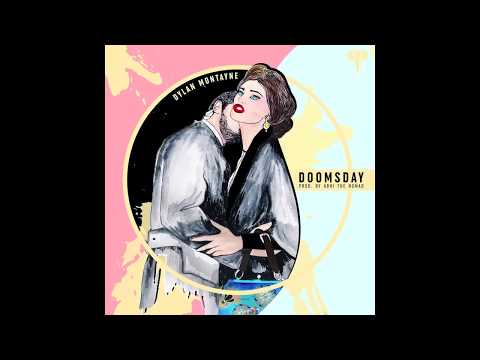 Dylan Montayne - Doomsday [Prod. by Abhi The Nomad]