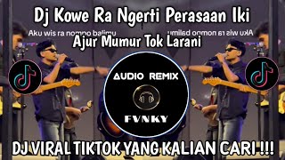 Download lagu DJ KOWE RA NGERTI PERASAAN IKI AJUR MUMUR TOK LARANI || DJ RA NOMPO BALIMU VIRAL TIKTOK TERBARU mp3