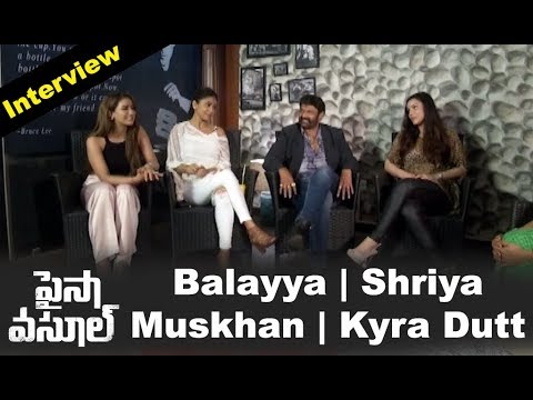 Paisa Vasool Special Interview | Balakrishna | Sriya Saran | Kyra Dutt | Muskhan Sethi