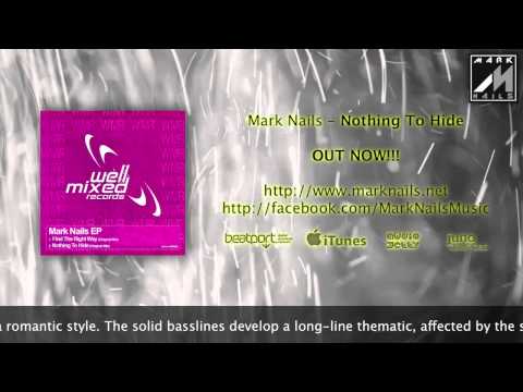 Mark Nails - Nothing To Hide (Original Mix)