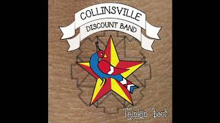 Thinkin 'Bout by Collinsville Discount Band