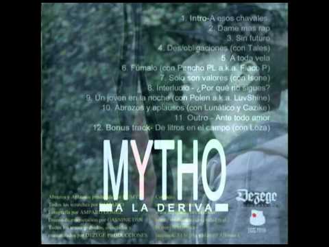 Mytho - Bonus track... de litros en el campo (con Loza) [A la deriva (2012)]