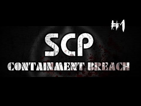 SCARIEST GAME EVER!!! | SCP Containment Breach [1]