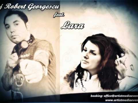 DJ ROBERT GEORGESCU&LARA   BESIDE YOU Dj Brizi vs Dj Nick D rmx