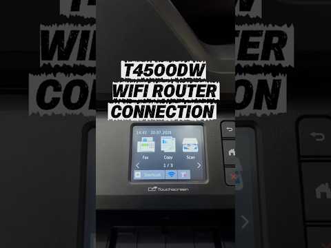 Brother MFC T4500DW Connect Wifi Router