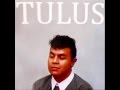 Tulus - Teman Hidup 