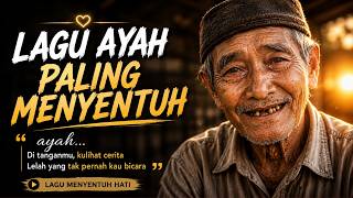 Download lagu BIKIN MERINDING 😱 LAGU AYAH PALING MENYENTUH | LAGU SEDIH MENYAYAT HATI | BLUES SLOW ROCK mp3