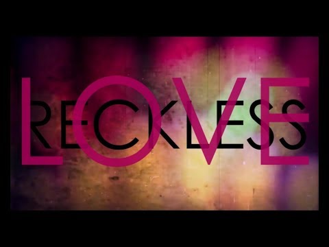 Thumbnail for Reckless Love video