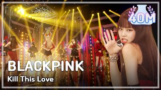 [ComeBack Stage] BLACKPINK  - Kill This Love ,  블랙핑크 - Kill This Love Show Music core 20190406