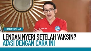 Download lagu Cara Mudah Mengatasi Nyeri pada Lengan Pasca Vaksinasi | Tips Sehat mp3