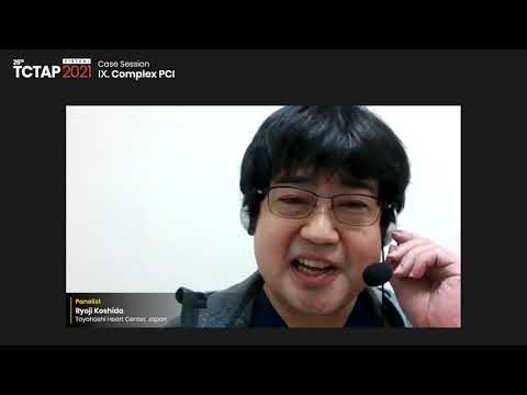 [TCTAP 2021 Virtual]Case Session -Ⅸ. Complex PCI