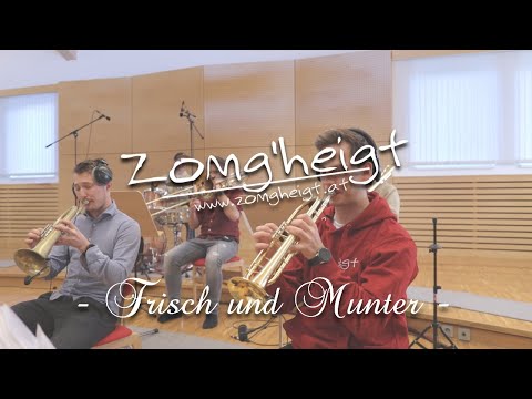 Zomg'heigt - Frisch und Munter | Official Video