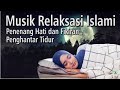 Sholawat Pengantar Tidur Musik Violin Lembut Pengantar Tidur Sholawat Pembuka Rezeki