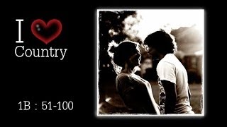 Country Songs** i Love Country #1B ** 50 Songs