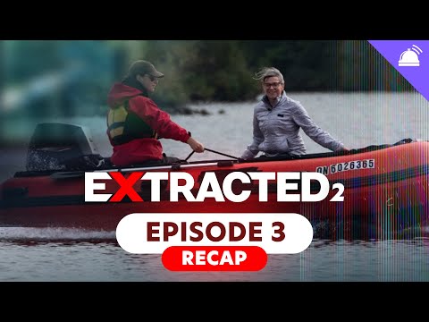 Extracted Season 2 Ep 3 Recap