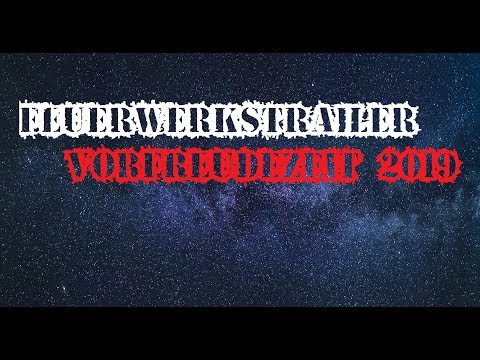 Feuerwerks Trailer 2019 | Pyrozeit #xTheNuke