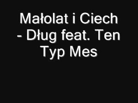 Małolat i Ciech - Dług feat. Ten Typ Mes
