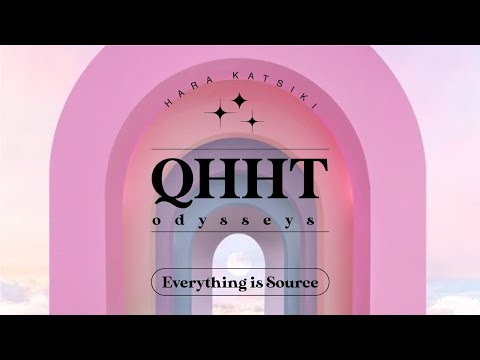 QHHT / Everything is Source