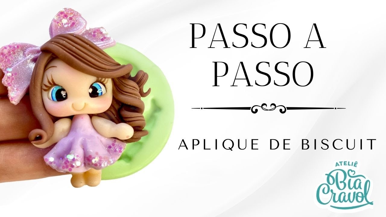 Aplique de Biscuit - Passo a Passo - DIY - Bia Cravol