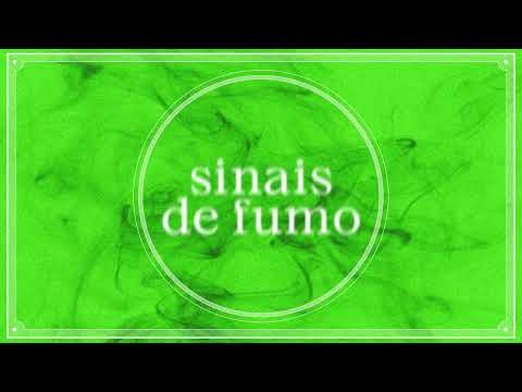 Sinais de Fumo [Prod. Mr. Marley]
