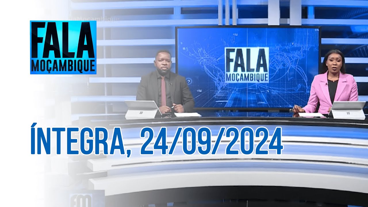 Assista na íntegra o Fala Moçambique 24/09/2024