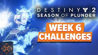 Destiny 2: Season Of Plunder - Week 6 Challenges Guide