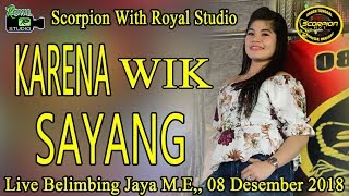 Download lagu 'KARENA SU SAYANG' Scorpion RZT Live Belimbing Jaya M.E (08/12/18) Created By Royal Studio mp3 Download lagu 'KARENA SU SAYANG' Scorpion RZT Live Belimbing Jaya M.E (08/12/18) Created By Royal Studio mp3