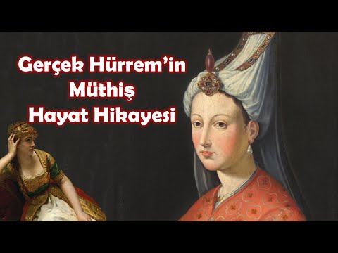 Hurrem Sultan: The Woman Who Started an Era