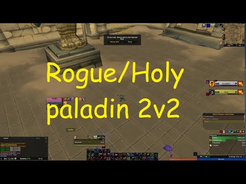 Rogue / Holy Paladin 2v2 arena - Shadowlands PVP