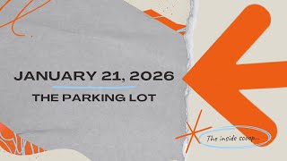 Monthly Press Conference: January - The Parking Lot