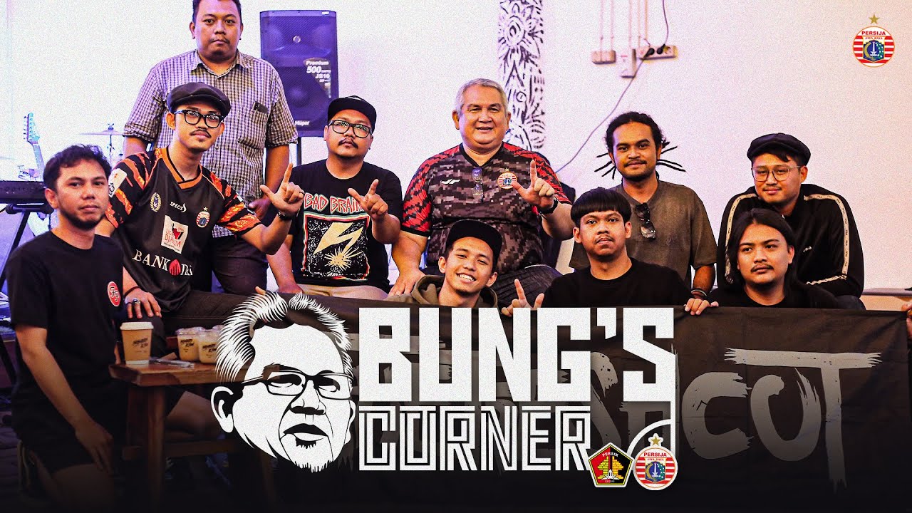 Persija Gelar Nobar Persik vs Persija Dimeriahkan oleh The Freshcut & Kompetisi PUBG | Bung's Corner