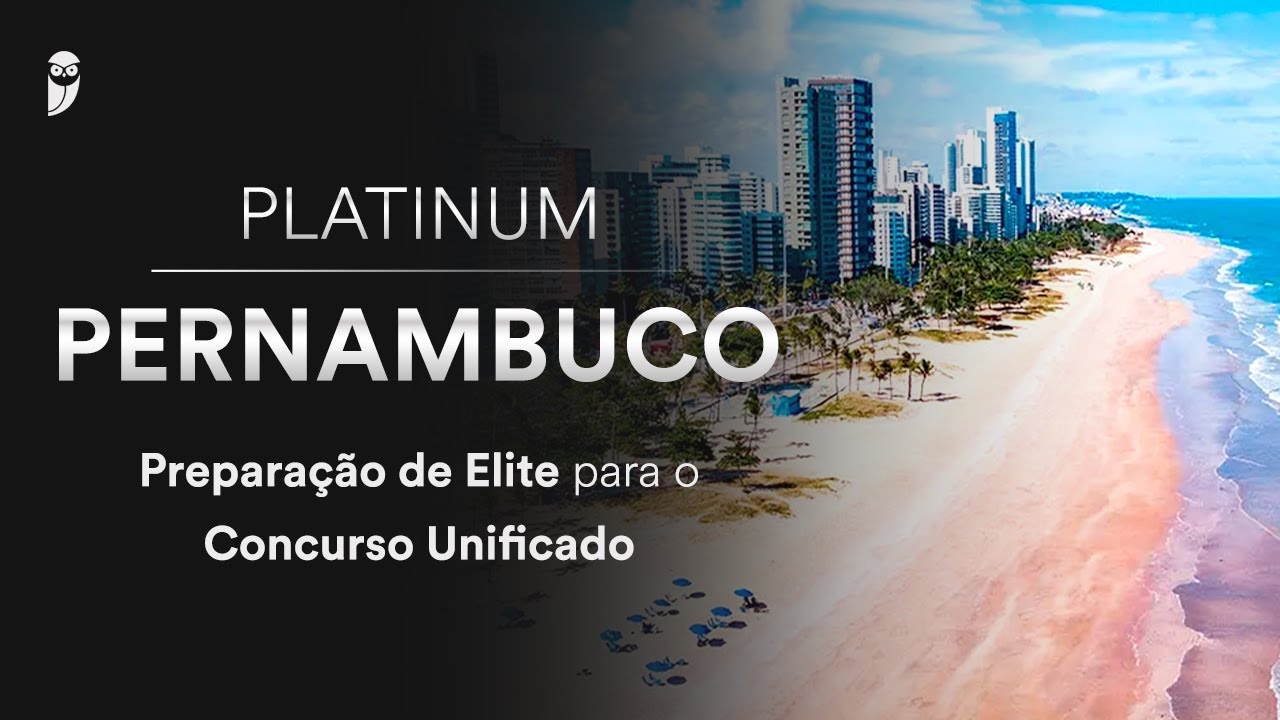 Platinum Pernambuco - Preparação de Elite para o Concurso Unificado