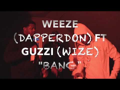 WEEZE FT WIZE X   "BANG"