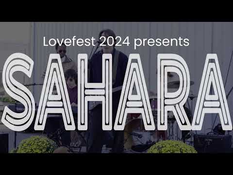 Sahara at LOVEFEST 2024