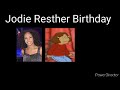 Jodie Resther Birthday