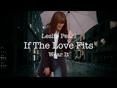 If The Love Fits Wear It (Official - Leslie's version)