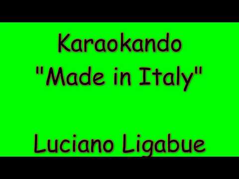 Karaoke Italiano - Made in Italy - Luciano Ligabue ( Testo )