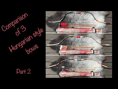 Comparison of 3 Hungarian styled bows - Part 2
