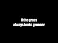 Greener Grass
