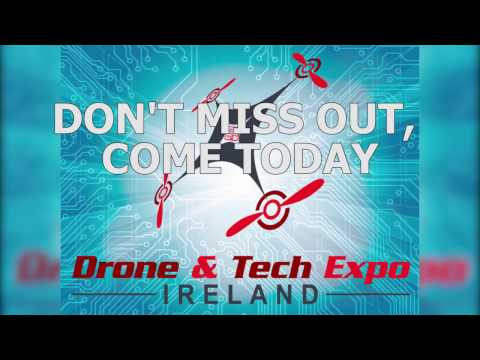 Drone and Tech Expo Ireland 2017: Arriving & Setup