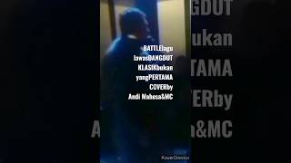 Download lagu BATTLE LAGU LAWAS DANGDUT KLASIK BUKAN YANG PERTAMA COVER BY ANDI MAHESA (LEO WALDY SONGS) mp3