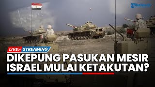 Israel Takut & Terancam Dikepung Pasukan Mesir hingga Rentetan Roket Brigade Al Quds Bombardir IDF