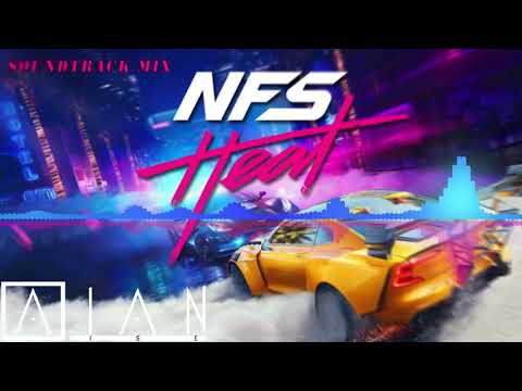 Need For Speed Heat Soundtrack MIX