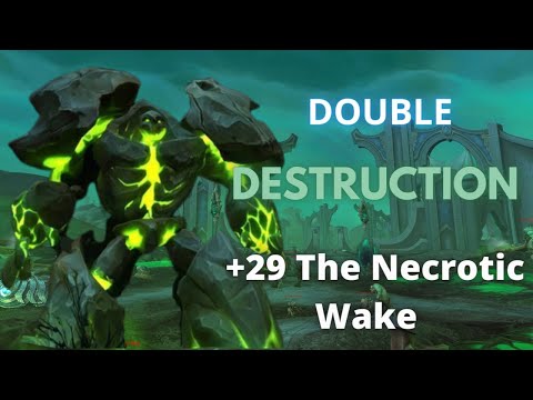 Shadowlands 9.2 Destruction Warlock The Necrotic Wake +29