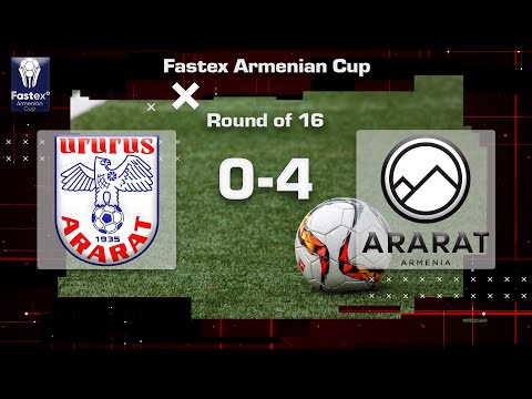 Ararat - Ararat-Armenia 0:4, Fastex Armenian Cup 2022/23