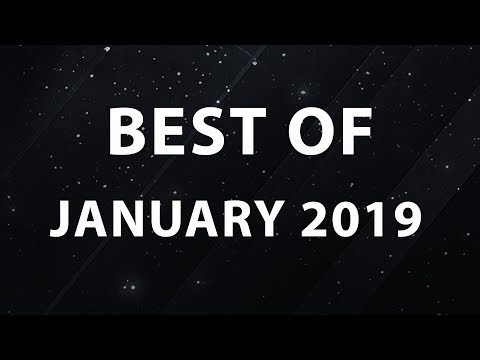 Best of January 2019!