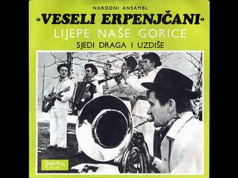 Veseli Erpenjčani ‎– Lijepe Naše Gorice *1969* /// *vinyl*