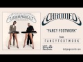 Chromeo - Fancy Footwork